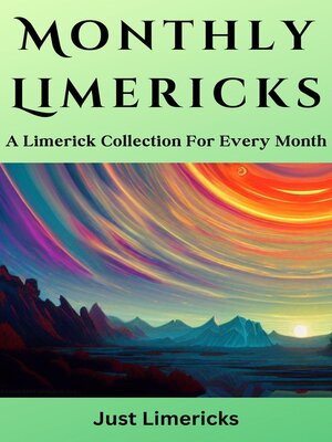 cover image of Monthly Limericks--A Limerick Collection for Every Month
